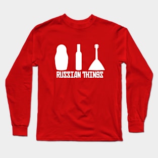 Russian things Long Sleeve T-Shirt